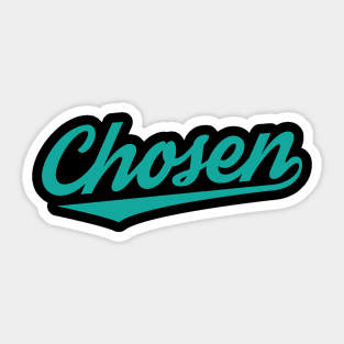 Chosen Sticker